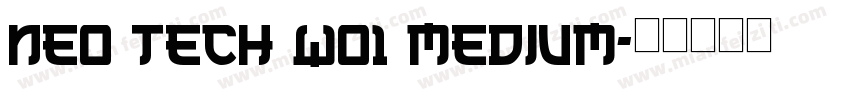 Neo Tech W01 Medium字体转换